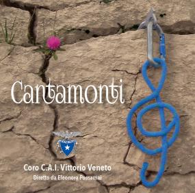 Copertina del CD Musicale Cantamonti del CORO C.A.I. di Vittorio Veneto